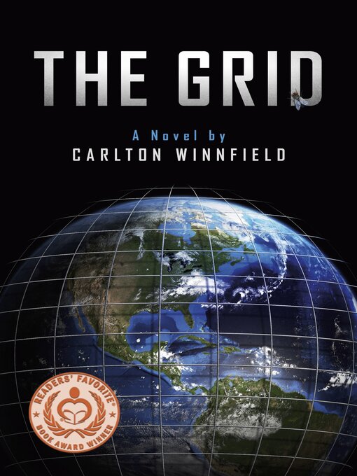 Title details for The Grid: an International Thriller by Carlton Winnfield - Available